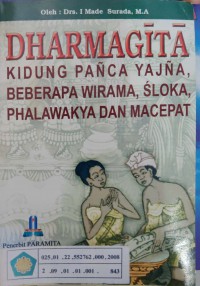 Image of Dharmagita : Kidung panca yajna, beberapa wirama, sloka, phalawakya dan macepat